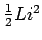 $\frac{1}{2}L i^2$
